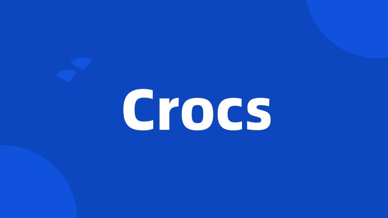 Crocs