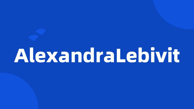 AlexandraLebivit