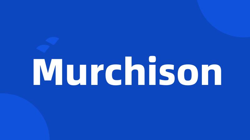 Murchison