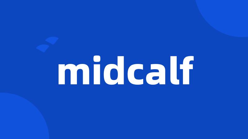 midcalf