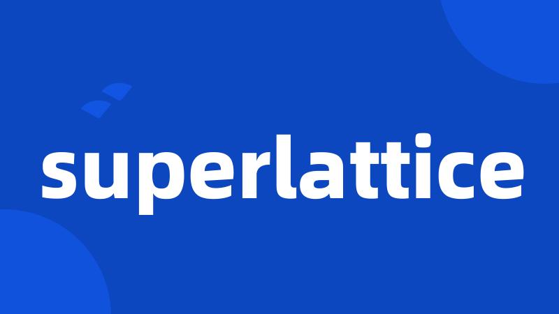 superlattice