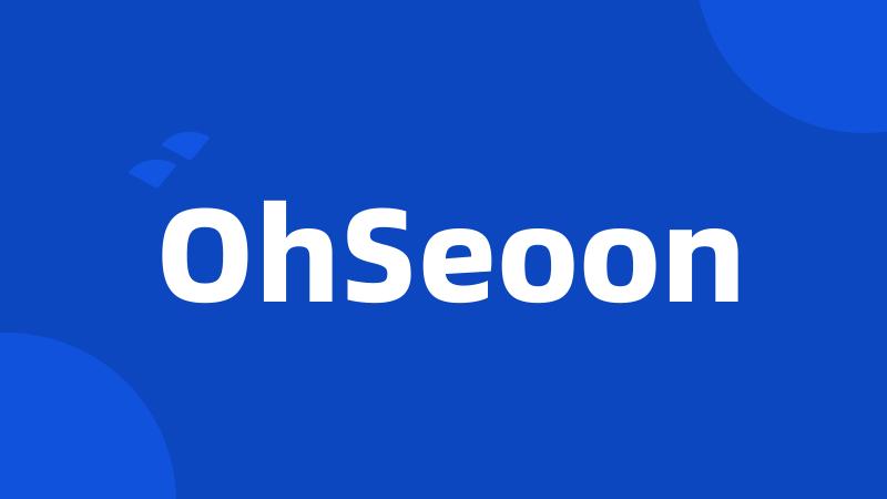 OhSeoon