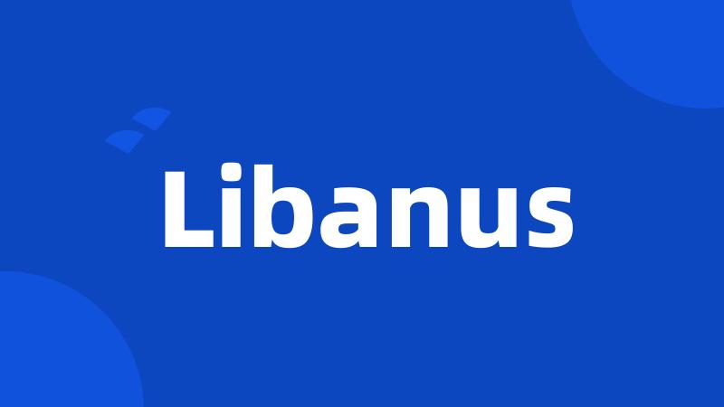 Libanus