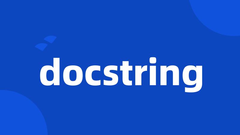 docstring