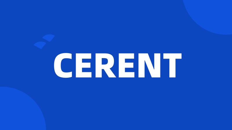 CERENT