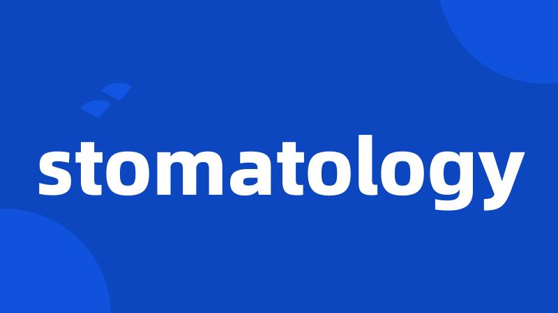 stomatology