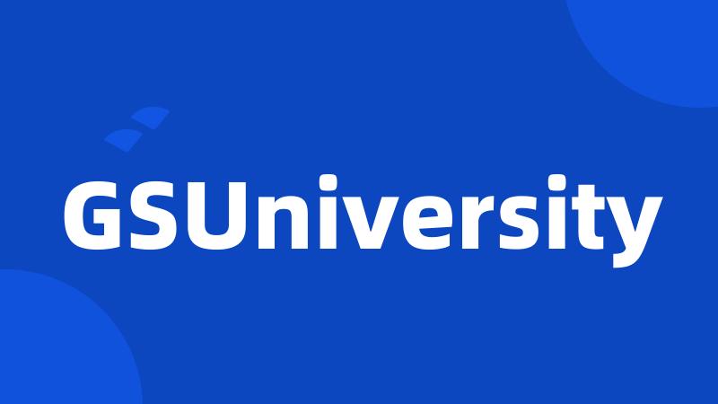 GSUniversity