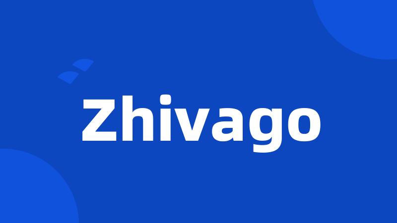 Zhivago