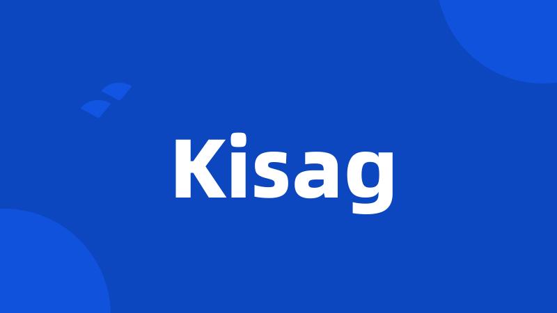 Kisag