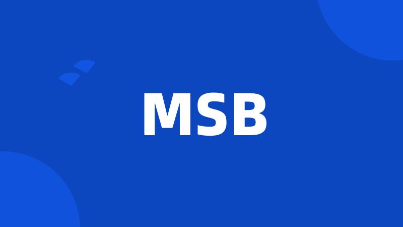 MSB