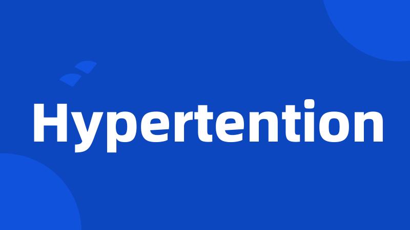 Hypertention