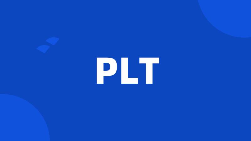 PLT