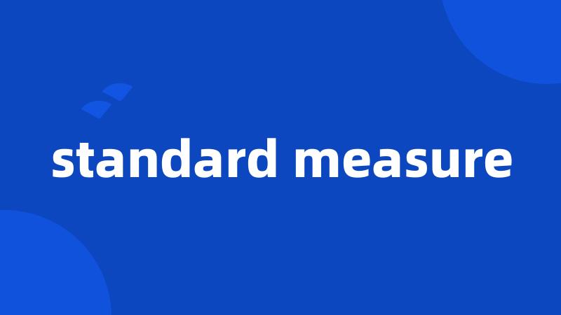 standard measure