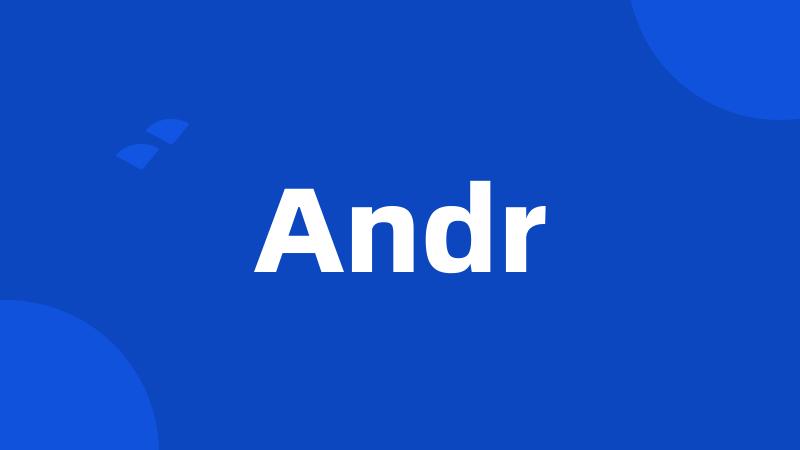 Andr