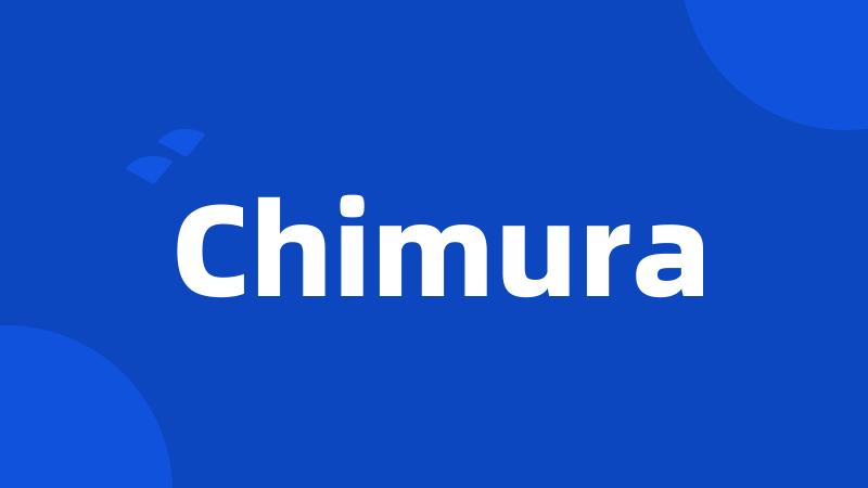 Chimura