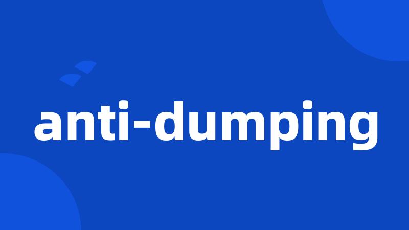 anti-dumping