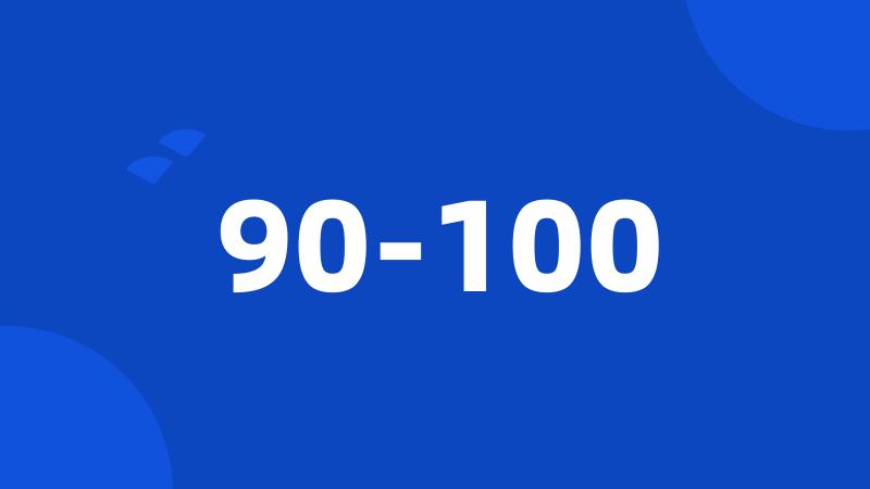 90-100