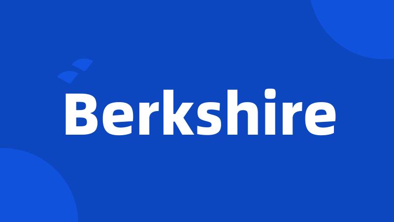 Berkshire