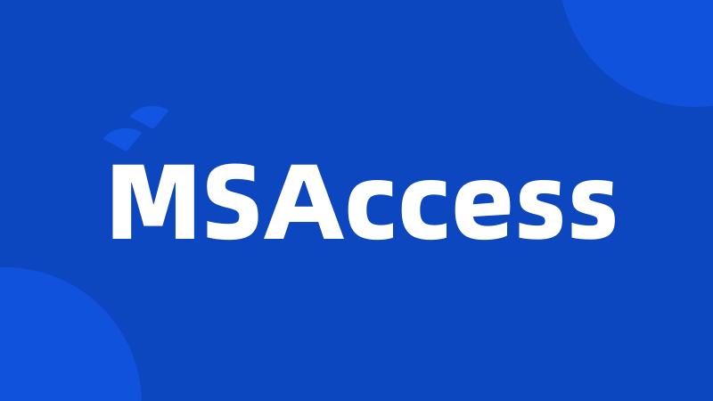 MSAccess