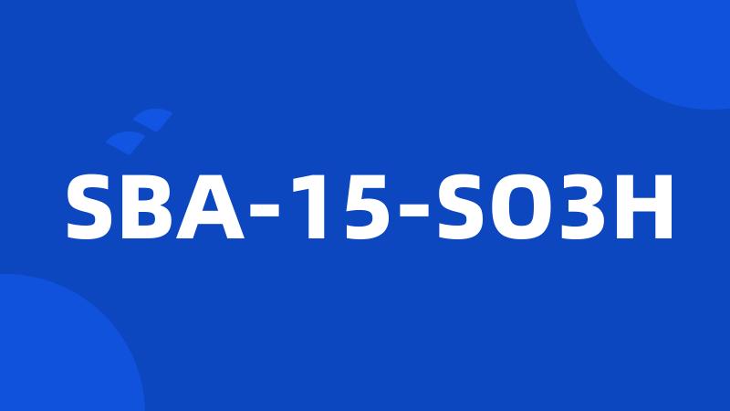 SBA-15-SO3H