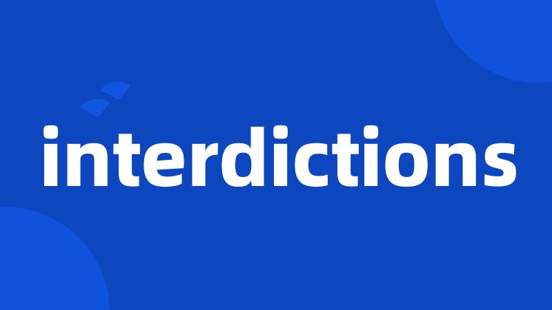 interdictions