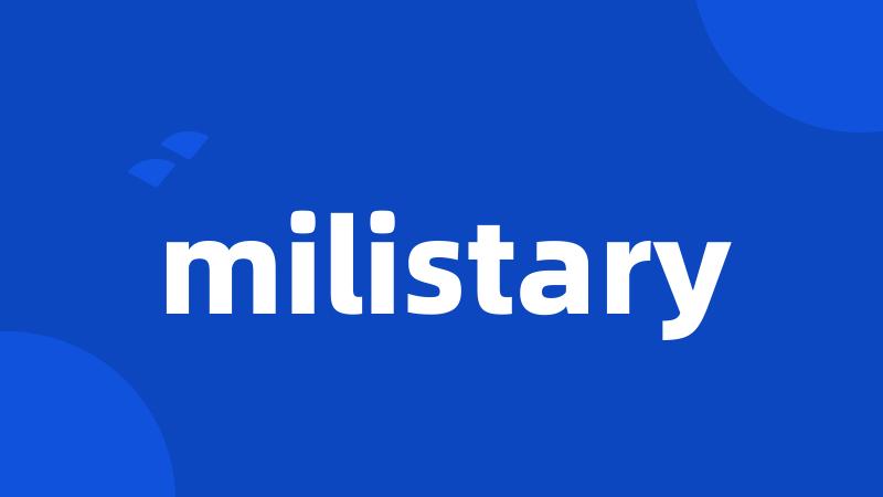 milistary