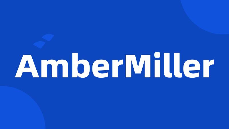 AmberMiller