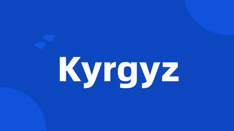 Kyrgyz