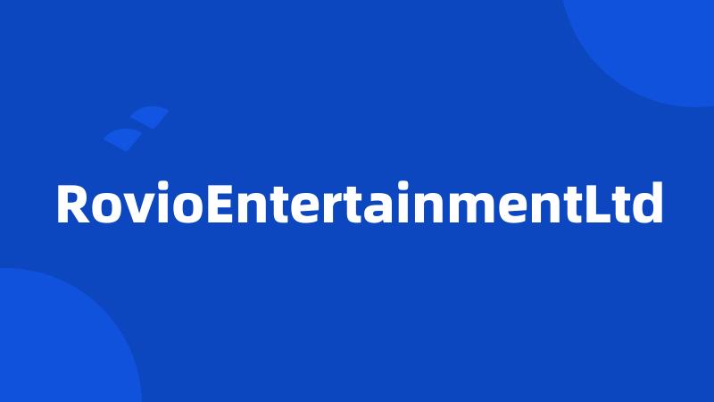 RovioEntertainmentLtd