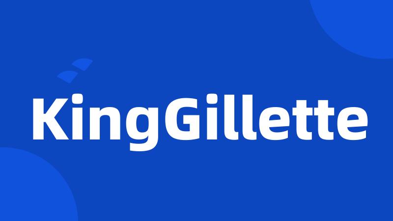 KingGillette