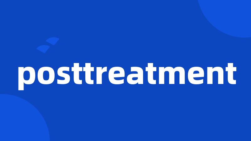 posttreatment