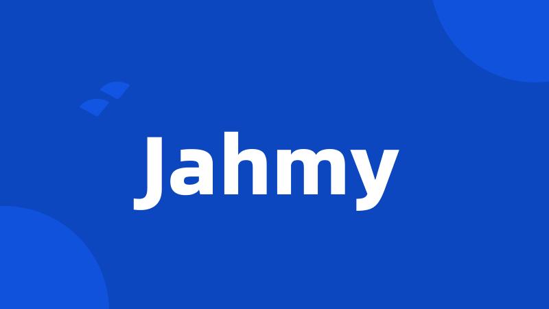 Jahmy