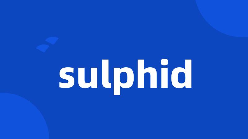 sulphid