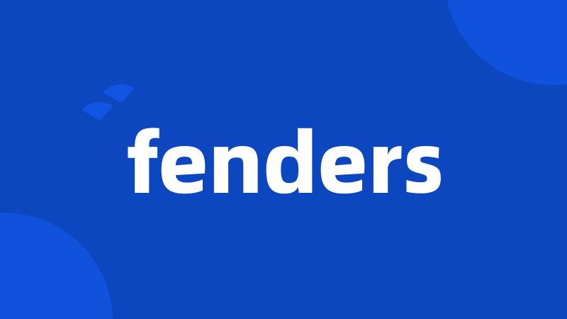 fenders