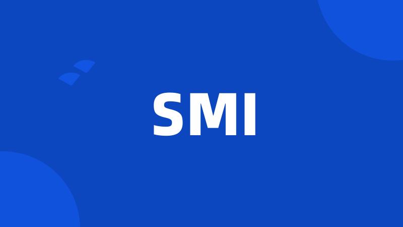 SMI