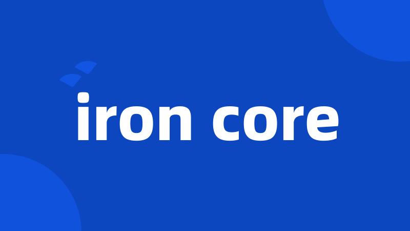 iron core