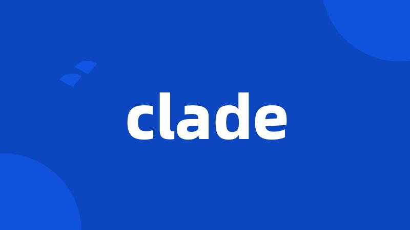 clade