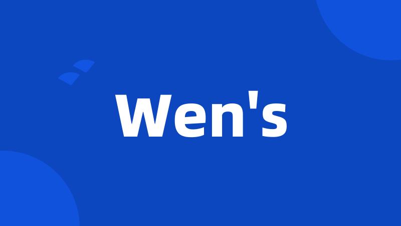 Wen's