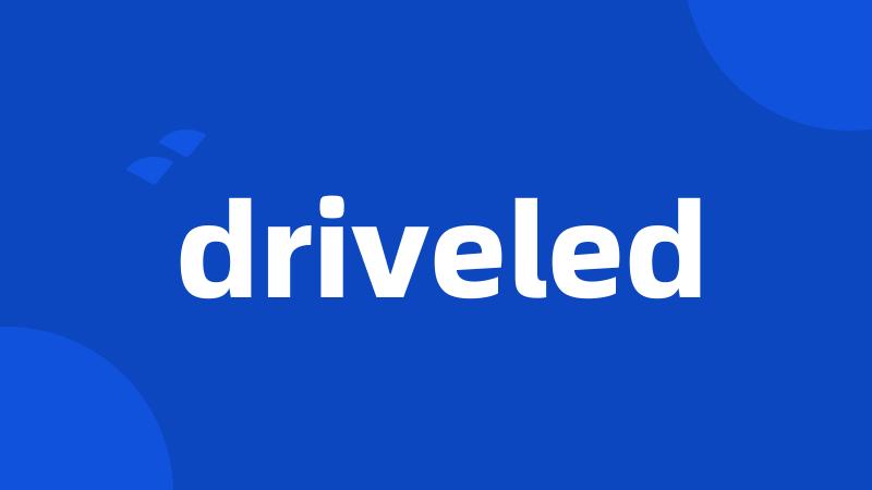 driveled