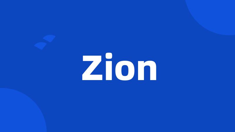 Zion