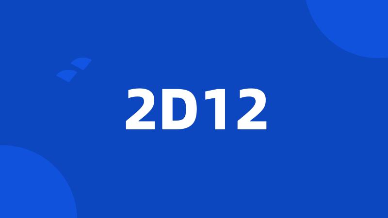 2D12