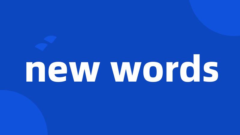 new words