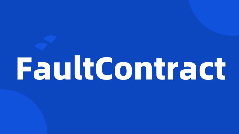 FaultContract