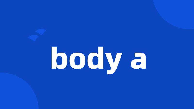 body a