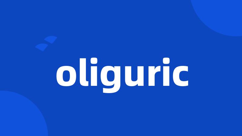 oliguric