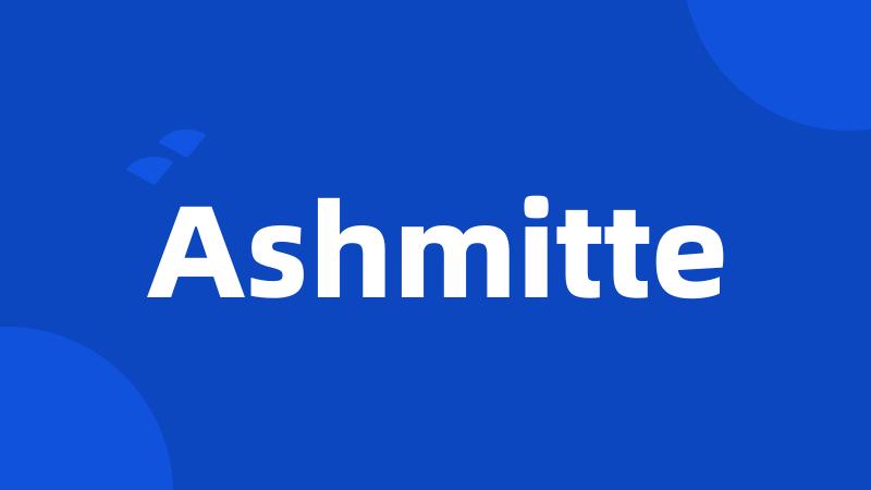 Ashmitte