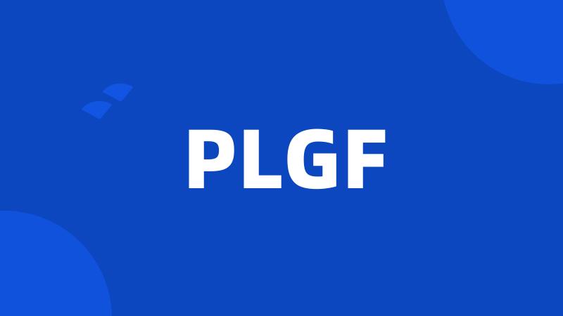 PLGF