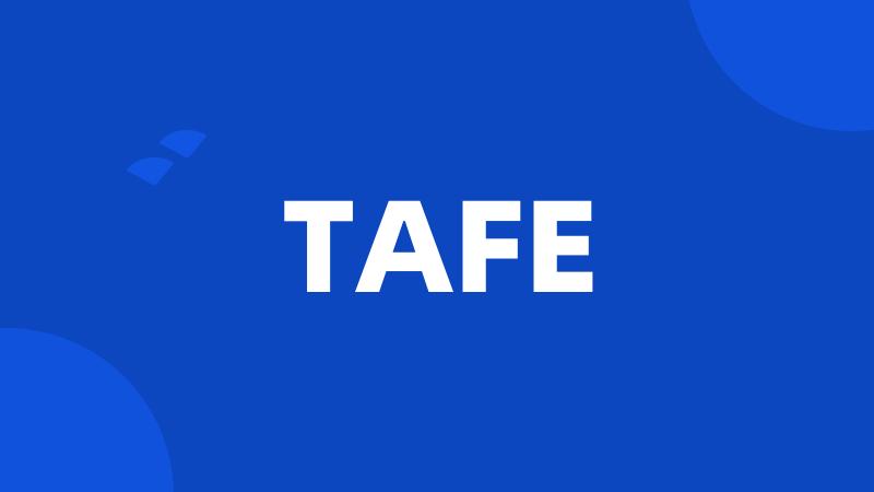 TAFE