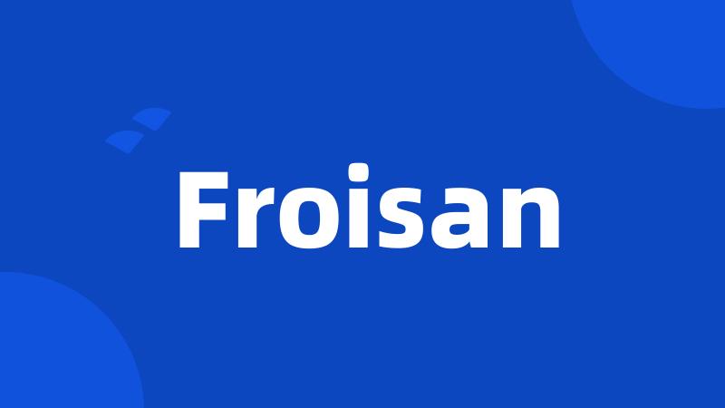 Froisan