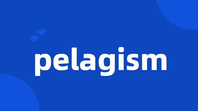 pelagism